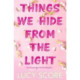Things We Hide From The Light - Lucy Score, editura Hodder & Stoughton