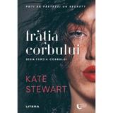 Fratia Corbului - Kate Stewart