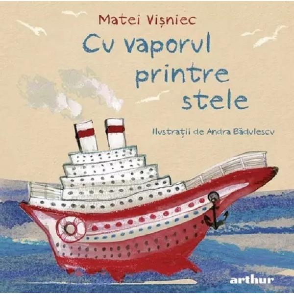Cu Vaporul Printre Stele - Matei Visniec