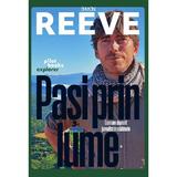 Pasi prin lume. Cum am devenit jurnalist de calatorie - Simon Reeve, editura Pilotbooks