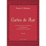 Cartea de aur vol.3 - Teodor V. Pacatian, editura Casa Cartii De Stiinta