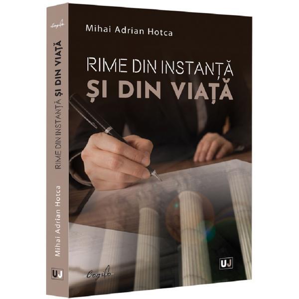 Universul Juridic Rime din instanta si din viata Mihai…
