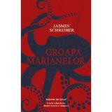 Groapa marianelor - Jasmin Schreiber, editura Rao