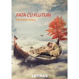 Fata cu fluturi - Florentina Foltut, editura Letras