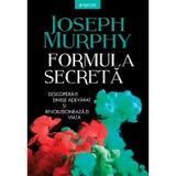 Formula secreta - Joseph Murphy, editura Litera