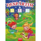 Despartim in si-la-be - Alexandru Andrei, editura Regis