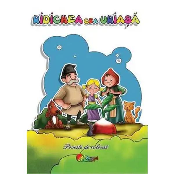 Ridichea Cea Uriasa. Poveste De Colorat, Editura Roxel Cart