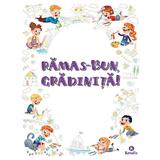 Ramas bun, gradinita!, editura Kreativ