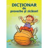 Dictionar de proverbe si zicatori - Diana Andreea Chirila, editura Kreativ