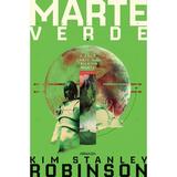 Marte verde. Trilogia Marte. Partea 2 - Kim Stanley Robinson, editura Nemira