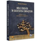 Noile educatii in societatea cunoasterii Ed.2 - Mariana Marinescu, editura Pro Universitaria
