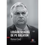 Lebada neagra de pe Balaton - Romeo Couti, Editura Creator