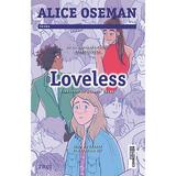 Loveless - Alice Oseman, editura Trei