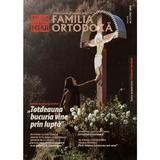 Familia Ortodoxa Nr.3 (170) Martie 2023, editura Familia Ortodoxa