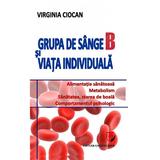 Grupa de sange B si viata individuala - Virginia Ciocan, editura Universitara