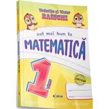 Cel Mai Bun La Matematica Cl.1 - Tudorita Raischi,  Victor Raischi