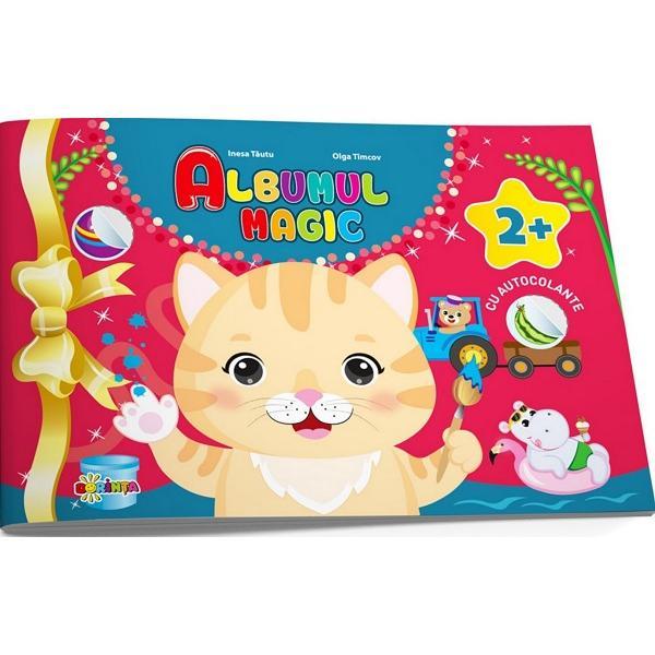 Albumul Magic cu Autocolante 2+ - Inesa Tautu