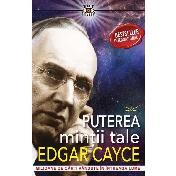 Prestige Puterea mintii tale Edgar Cayce, editura