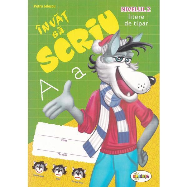 Invat sa scriu litere de tipar nivelul 2, editura Dorinta