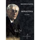 Sonatina pentru Pian - Maurice Ravel, editura Grafoart