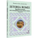 Istoria Romei Vol.2 - Romulus Gidro, Aurelia Gidro, editura Pro Universitaria