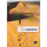 Ex-centric - Ovidiu Morar, Editura Aius