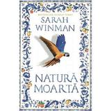 Natura Moarta - Sarah Winman, Editura Omnium
