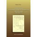 Monografia fundatiei ziaristilor romani din Ungaria 1910-1918/1931 - Raducu Ruset, editura Presa Universitara Clujeana