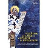 Vazator de taine si vazator de Dumnezeu - Sfantul Nicolae Velimirovici, editura Predania
