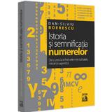 Istoria si Semnificatia Numerelor - Dan-silviu Boerescu