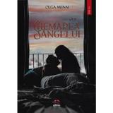 Chemarea sangelui - Olga Menai, editura Petale Scrise