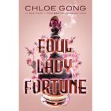 Foul Lady Fortune. Foul Lady Fortune #1 - Chloe Gong, editura Hodder & Stoughton