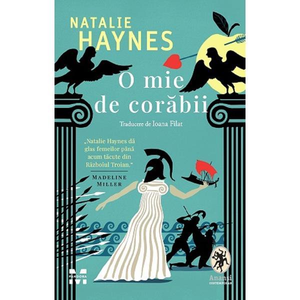 Pandora O mie de corabii Natalie Haynes, editura