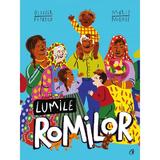 Lumile romilor - Olivier Peyroux, Marie Mignot, editura Curtea Veche