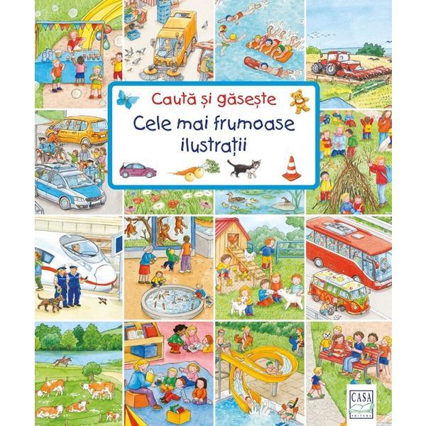 Cauta si gaseste. Cele mai frumoase ilustratii - Susanne Gernhauser, editura Casa