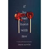 If He Had Been with Me - Laura Nowlin, editura Sourcebooks