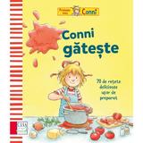 Conni gateste. 70 de retete delicioase, usor de preparat - Karin Kerber, editura Casa