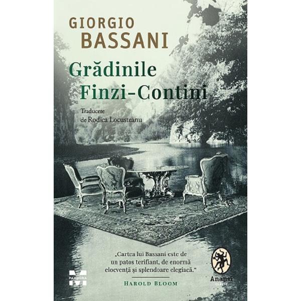 Gradinile Finzi-Contini - Giorgio Bassani, editura Pandora