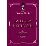 Insula Celor Treizeci De Sicrie - Maurice Leblanc