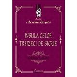 Insula Celor Treizeci De Sicrie - Maurice Leblanc