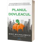 Planul dovleacul - Mike Michalowicz