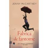 Fabrica de fantome - Jenny McCarteney, editura Rao