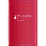 Anna Karenina Vol.1 - Lev Tolstoi, editura Litera