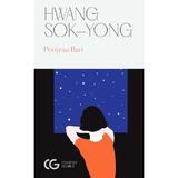 Printesa Bari - Hwang Sok-Yong, editura Univers