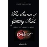 The Science of Getting Rich - Wallace Delois Wattles, editura Bestseller