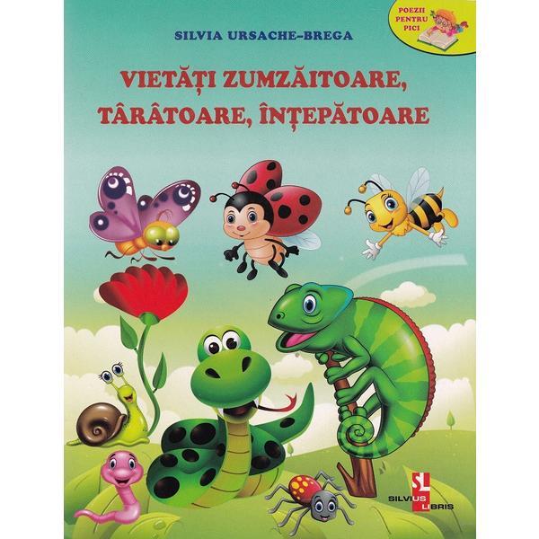 Vietati zumzaitoare, taratoare, intepatoare - Silvia Ursache-Brega, editura Silvius