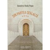 Din partea cealalata Vol.4 - Dumitru Radu Popa, editura Scrisul Romanesc