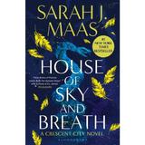 House of Sky and Breath. Crescent City #2 - Sarah J. Maas, editura Bloomsbury