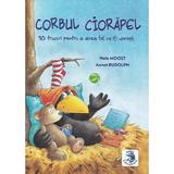 Corbul ciorapel. 10 trucuri pentru a avea tot ce iti doresti - Nele Moost, Annet Rudolph, editura Sigma Educational