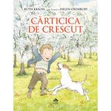 Carticica de crescut - Ruth Krauss, editura Cartea Copiilor